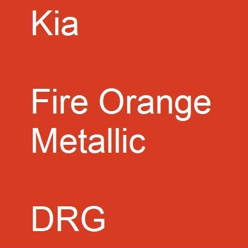 Kia, Fire Orange Metallic, DRG.